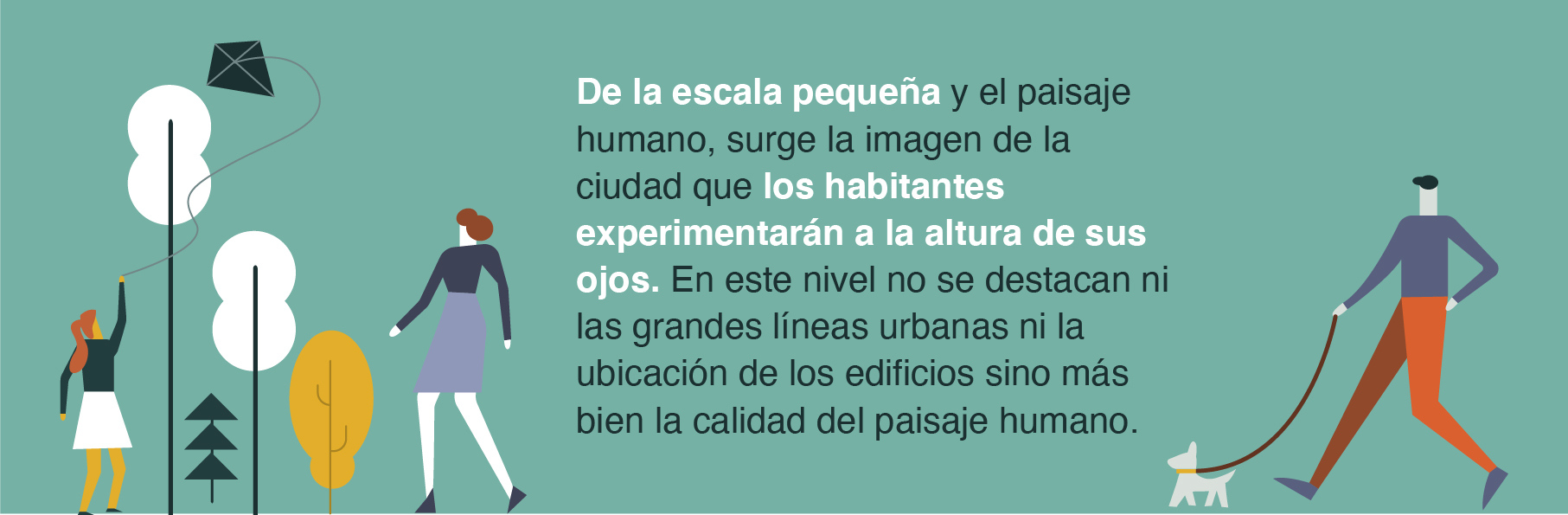 La vida, el espacio público y los edificios deben ser prioridades en las ciudades