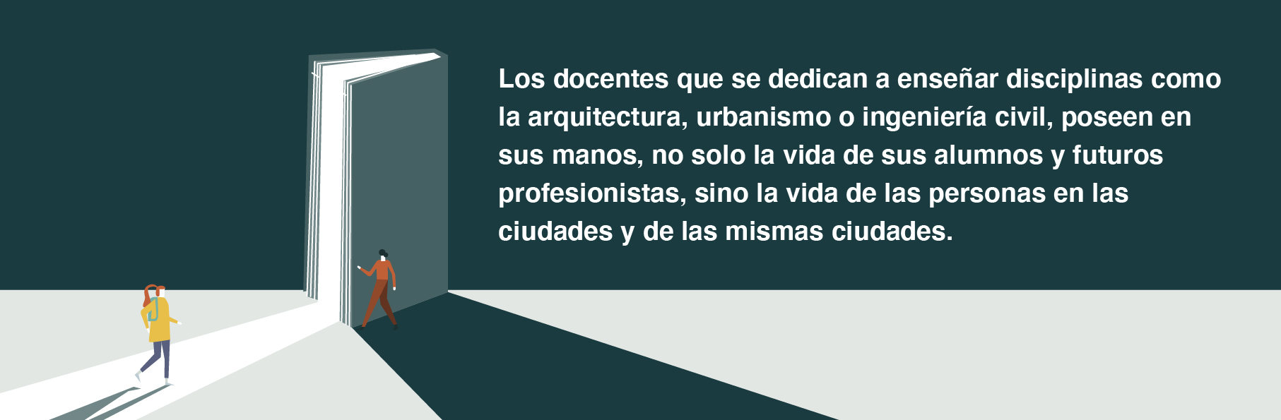 Maestros me llevaron a amar arquitectura urbanismo