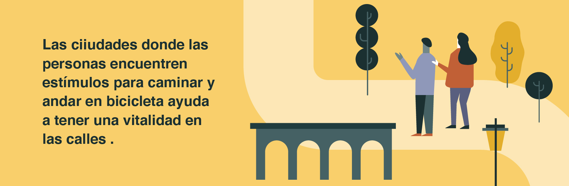 podemos tener una ciudad vital, segura, sostenible y saludable