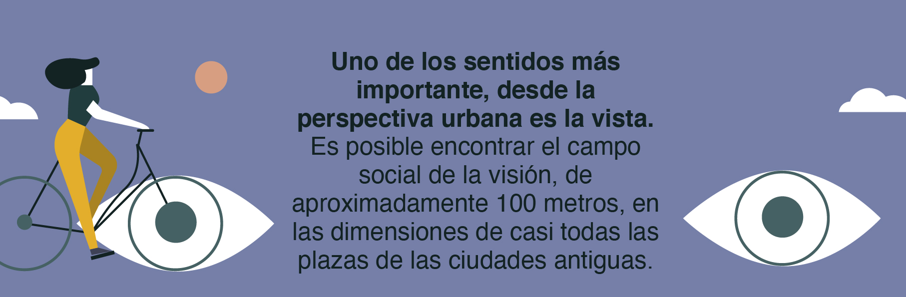 sentidos y papel importante en la escala de la ciudad